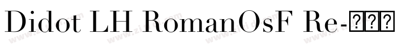 Didot LH RomanOsF Re字体转换